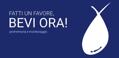 Bevi Ora! - Promemoria e Monit Affiche