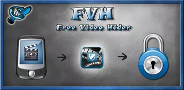 FVH - Free Video Hider