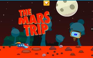 The Mars Trip Affiche