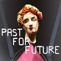 Past For Future APK download