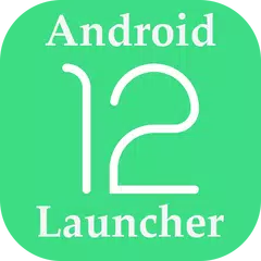 download Android 12 Launcher APK