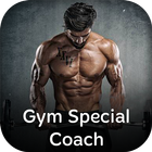 Gym Special Coach - gym workouts, fitness workout icône