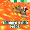 Tsunami Lava Mod for Minecraft