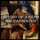 THE HISTORY OF JOSEPH THE CARPENTER icon