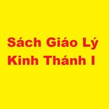 Sách Giáo Lý Kinh Thánh I