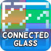 Connected Glass Addon for MCPE