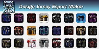 Design Jersey Esport - Tshirt Maker โปสเตอร์
