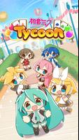 Hatsune Miku Tycoon Poster