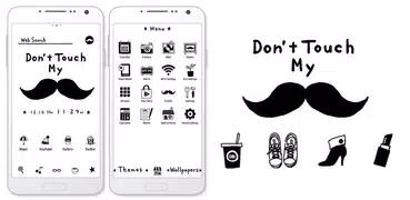 Don't Touch My Mustache