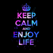 Keep Calm and Enjoy Life Theme