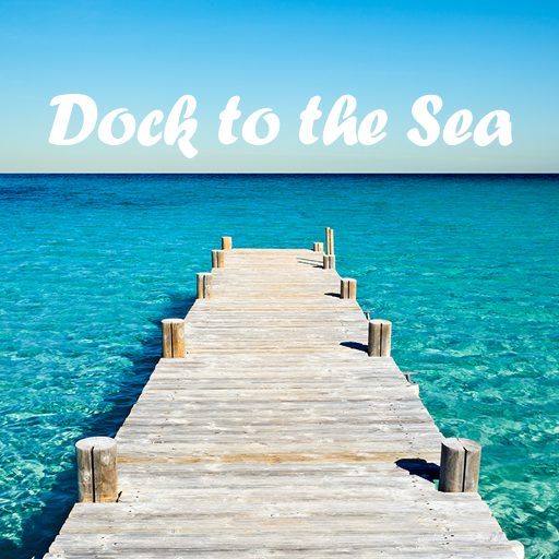 Dock to the Sea Theme