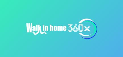 Walk in home 360x Poster