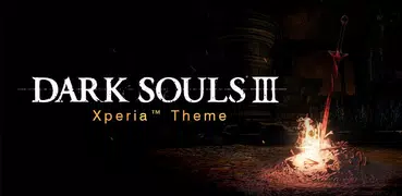 DARK SOULS III Xperia™ Theme