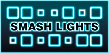 スマッシュライツ 【Smash Lights】
