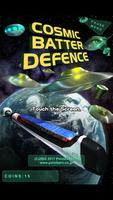 COSMIC BATTER DEFENCE plakat