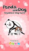 Panda and Dog: Anywhere Dog Cute Affiche