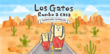 Los Gatos : Rumbo a casa