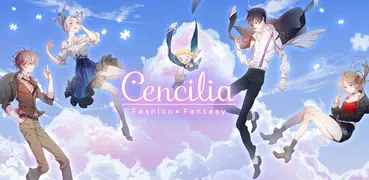 Cencilia : Fashion Fantasy