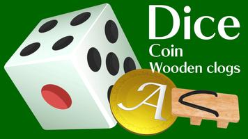 Dice. Coin. Wooden clogs. Affiche