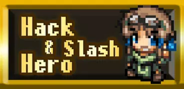 Hack & Slash Hero