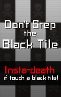 Don't Step the Black Tile Affiche