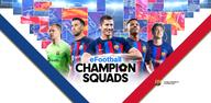 How to Download eFootball CHAMPION SQUADS on Android