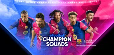 eFootball™  CHAMPION SQUADS
