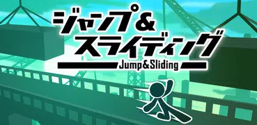 Jump & Sliding