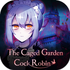 The Caged Garden Cock Robin ikon