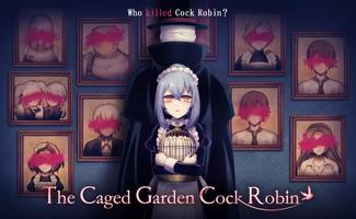 The Caged Garden Cock Robin penulis hantaran