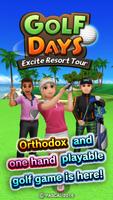Poster Golf Days:Excite Resort Tour