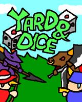 Yard & Dice Plakat