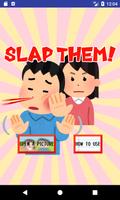Slap Them! Affiche