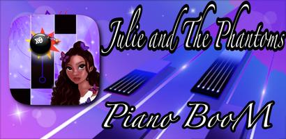 Julie and The phantoms piano poster