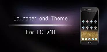 Launcher Theme for LG K10 2017
