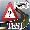 K53 Test Questions