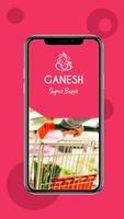 GANESH SUPER BAZAR poster