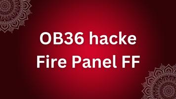 Ob36 hacke Fire Panel  FF screenshot 1