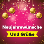 Neujahrswünsche und Grüße 2024