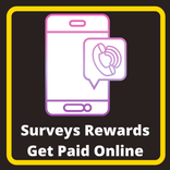 Surveys Rewards - Paid Online
