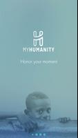 Poster myhumanity - Honor your moment