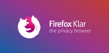 Firefox Klar: No Fuss Browser