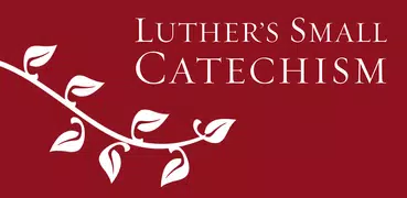 Luther’s Small Catechism