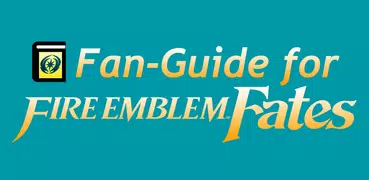 Guide for Fire Emblem Fates
