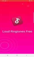 Loud Ringtones Free Affiche