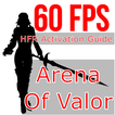60 Fps Arena of Valor (AoV) HF
