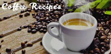 Coffee Recipes - Espresso, Latte and Cappuccino