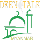 DEEN TALK Myanmar icono