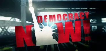 Democracy Now! - Independent D