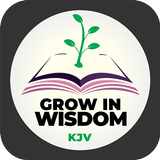 Grow in Wisdom KJV